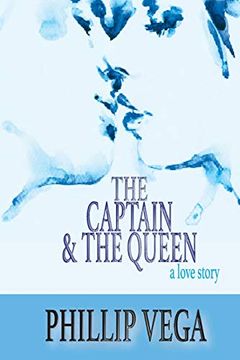 portada The Captain & the Queen (in English)