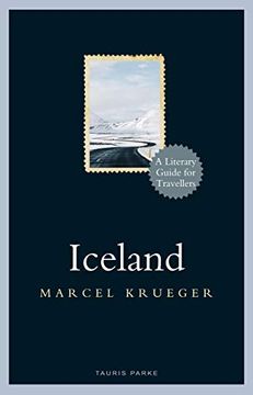 portada Iceland: A Literary Guide for Travellers (Literary Guides for Travellers) [Idioma Inglés] 