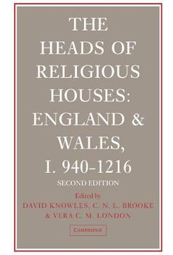 portada The Heads of Religious Houses 3 Volume Hardback Set: The Heads of Religious Houses: England and Wales, i 940 1216: 940-1216 no. 12 (en Inglés)