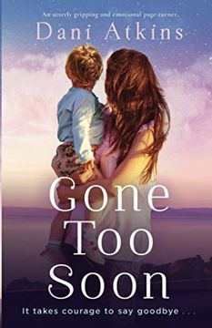 portada Gone too Soon: An Utterly Gripping and Emotional Page-Turner (en Inglés)