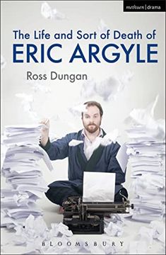 portada Life and Sort of Death of Eric Argyle (Modern Plays) (en Inglés)