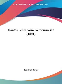 portada Dantes Lehre Vom Gemeinwesen (1891) (en Alemán)