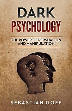 portada Dark Psychology: The Power of Persuasion and Manipulation (en Inglés)