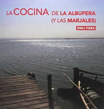 portada Cocina de la Albufera,La (Y Las Marjales)