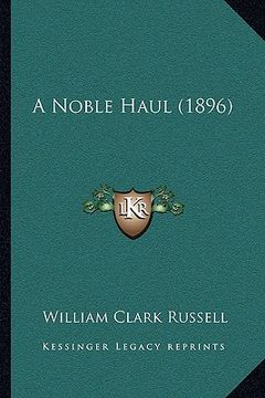 portada a noble haul (1896)