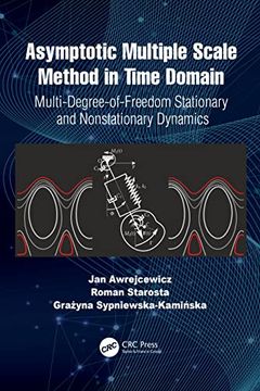 portada Asymptotic Multiple Scale Method in Time Domain: Multi-Degree-Of-Freedom Stationary and Nonstationary Dynamics 