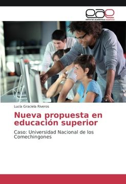portada Nueva propuesta en educación superior: Caso: Universidad Nacional de los Comechingones