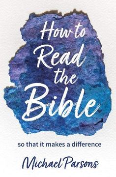 portada How to Read the Bible: So That it Makes a Difference 