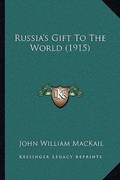 portada russia's gift to the world (1915) (en Inglés)