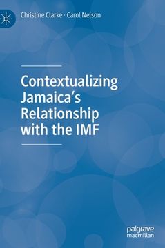 portada Contextualizing Jamaica's Relationship with the IMF (en Inglés)