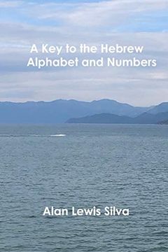 portada A key to the Hebrew Alphabet and Numbers (en Inglés)