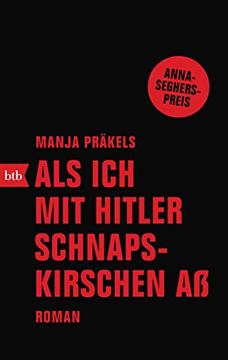 portada Als ich mit Hitler Schnapskirschen aß: Roman (en Alemán)