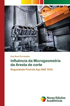 portada Influência da Microgeometria da Aresta de Corte