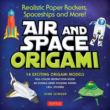 portada Air and Space Origami Kit: Realistic Paper Rockets, Spaceships and More! [Instruction Book, 48 Folding Papers, 185+ Stickers, 14 Origami Models] (in English)
