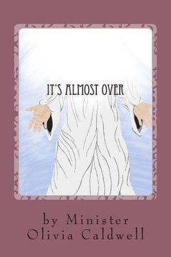 portada It's Almost Over (en Inglés)