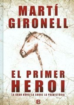 portada El Primer Heroi (NB HISTORICA) (in Catalá)