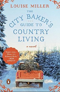 portada The City Baker's Guide to Country Living (en Inglés)