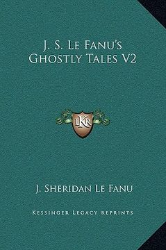 portada j. s. le fanu's ghostly tales v2 (in English)