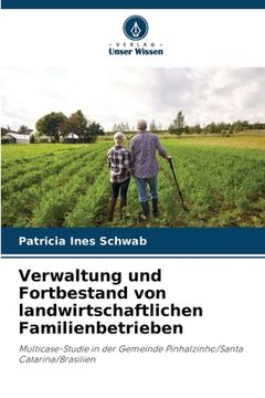 portada Verwaltung und Fortbestand von landwirtschaftlichen Familienbetrieben (en Alemán)