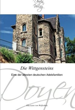 portada Die Wittgensteins: Eine der ältesten deutschen Adelsfamilien