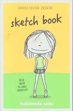portada Hablando Sola: Sketch Book (in Spanish)