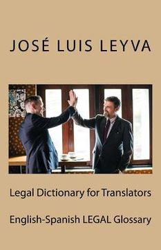 portada Legal Dictionary for Translators: English-Spanish Legal Glossary (en Inglés)