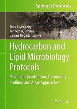 portada Hydrocarbon and Lipid Microbiology Protocols: Microbial Quantitation, Community Profiling and Array Approaches (Springer Protocols Handbooks)
