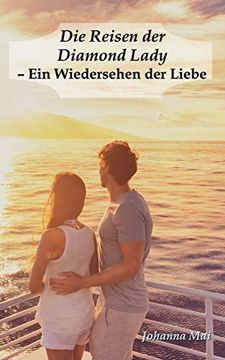 portada Die Reisen der Diamond Lady - ein Wiedersehen der Liebe (in German)