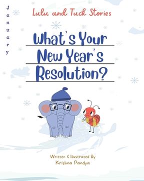 portada Lulu and Tuck Stories: What's Your New Year's Resolution? (in English)