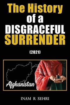 portada The History of a Disgraceful Surrender (2021) (in English)