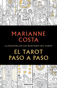 portada El Tarot Paso a Paso / the Tarot Step by Step. The Master of Tarot Teachers (Spanish Edition)