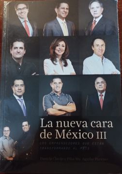 portada La nueva cara de México III: los emprendedores que están transformando al país
