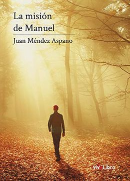portada La Misión de Manuel (in Spanish)