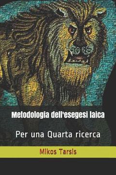 portada Metodologia dell'esegesi laica: Per una quarta ricerca (en Italiano)