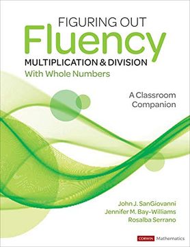 portada Figuring out Fluency - Multiplication and Division With Whole Numbers: A Classroom Companion (Corwin Mathematics Series) (in English)