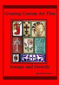 portada creating custom art tiles (en Inglés)