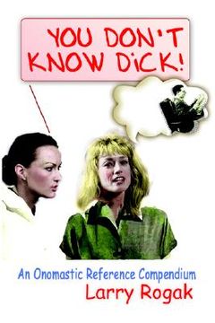 portada you don't know dick!: an onomastic reference compendium