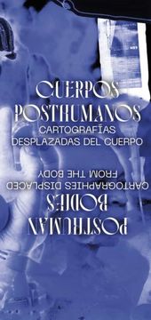 portada Atlas Menor #2: Cuerpos Posthumanos: Cartografías Desplazadas del Cuerpo (in Spanish)