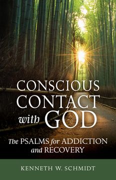 portada Conscious Contact with God: The Psalms for Addiction and Recovery (en Inglés)