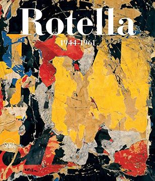 portada Mimmo Rotella 1944-1961: Catalogue Raisonné, Vol. 19 (en Inglés)