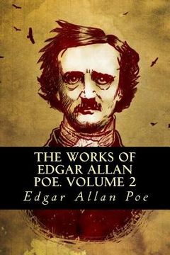 portada The Works of Edgar Allan Poe. Volume 2 (en Inglés)