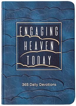 portada Engaging Heaven Today: 365 Daily Devotions (en Inglés)