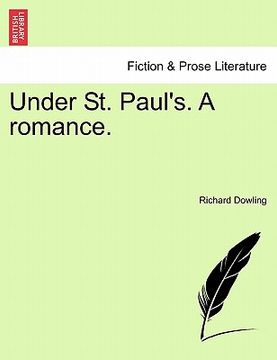 portada under st. paul's. a romance, vol. i (in English)