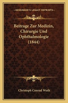 portada Beitrage Zur Medizin, Chirurgie Und Ophthalmologie (1844) (in German)