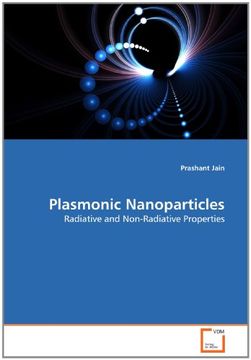 portada Plasmonic Nanoparticles: Radiative and Non-Radiative Properties