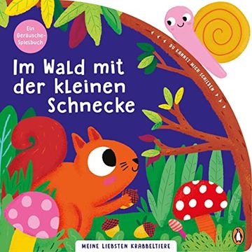 portada Meine Liebsten Krabbeltiere - im Wald mit der Kleinen Schnecke: Pappbilderbuch mit Schiebeelement und Geräusch für Kinder ab 18 Monaten (en Alemán)