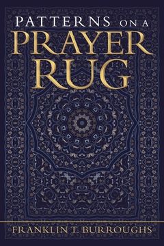 portada Patterns on a Prayer Rug (en Inglés)