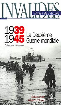 portada La Deuxième Guerre Mondiale 1939-1945