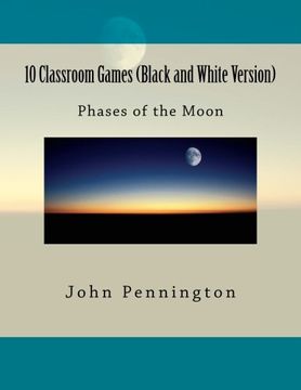 portada 10 Classroom Games (Black and White Version): phases of the Moon