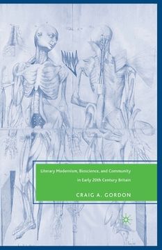 portada Literary Modernism, Bioscience, and Community in Early 20th Century Britain (en Inglés)